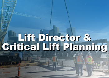 Lift Director & Critical Lift Planning Class in Denver Colorado